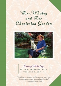 Mrs. Whaley and Her Charleston Garden