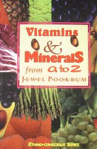 Vitamins and Minerals from A to Z