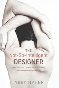 The Not-So-Intelligent Designer