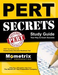 Pert Secrets Study Guide: Pert Test Review for the Postsecondary Education Readiness Test