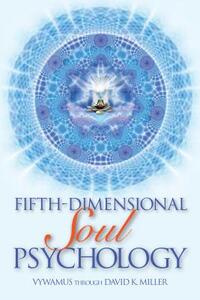 Fifth-Dimensional Soul Psychology