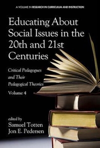 Educating About Social Issues in the 20th and 21st Centuries, Volume 4