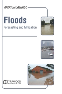 Floods: Forecasting and Mitigation