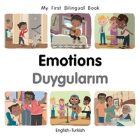 My First Bilingual Book-Emotions (English-Turkish)