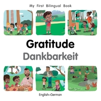 My First Bilingual Book-Gratitude (English-German)