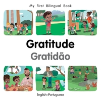 My First Bilingual Book-Gratitude (English-Portuguese)