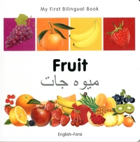My First Bilingual Book - Fruit - English-farsi