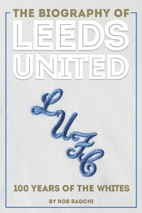 The Biography of Leeds