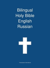 Bilingual Holy Bible, English - Russian