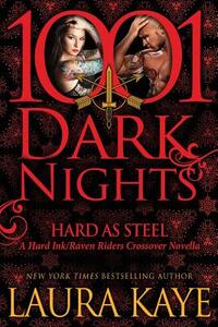 Hard As Steel: A Hard Ink/Raven Riders Crossover
