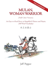 Mulan, Woman Warrior (Full Color Version)