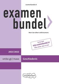 Examenbundel vmbo-gt/mavo Geschiedenis 2021/2022