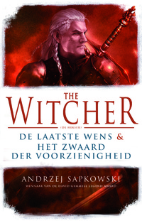 The Witcher - De Laatste Wens & Het Zwaard der Voorzienigheid