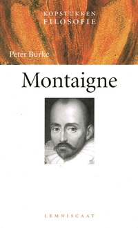Montaigne - Kopstukken Filosofie