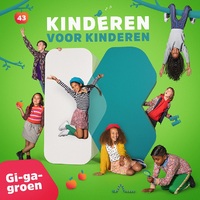 Kinderen Voor Kinderen - Deel 43: Gi-Ga Groen