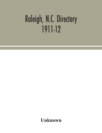 Raleigh, N.C. directory 1911-12